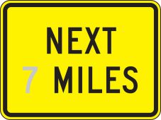 Semi-Custom Surface & Driving Conditions Sign: Next _ Miles