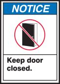 ANSI Notice Safety Label: Keep Door Closed