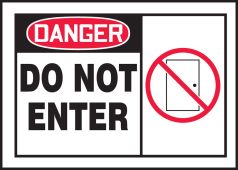 OSHA Danger Safety Label: Do Not Enter
