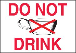 Safety Label: Do Not Drink