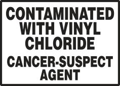 Safety Label: Contaminated With Vinyl Chloride - Cancer-Suspect Agent