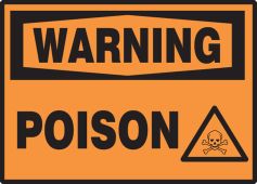 OSHA Warning Safety Label: Poison