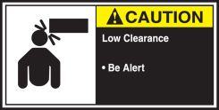 ANSI Caution CEMA Label: Low Clearance - Be Alert