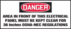 OSHA Danger Safety Label: Area In Front Of This Electrical Panel Must Be Kept Clear For 36 Inches - OSHA-NEC Regulations
