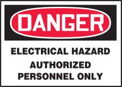 OSHA Danger Safety Label: Electrical Hazard - Authorized Personnel Only