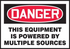 OSHA Danger Safety Label: This Equipment Is Powered By Multiple Sources