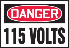 OSHA Danger Safety Label: 115 Volts