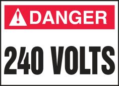 ANSI Danger Electrical Safety Label: 240 Volts