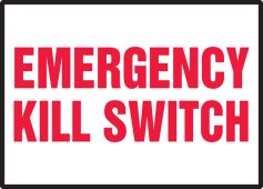 Safety Label: Emergency Kill Switch