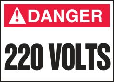 ANSI Danger Electrical Safety Label: 220 Volts