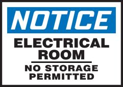 OSHA Notice Electrical Safety Labels: Electrical Room - No Storage Permitted