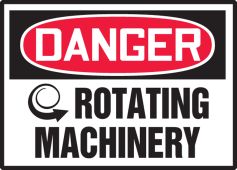 OSHA Danger Safety Label - Rotating Machinery