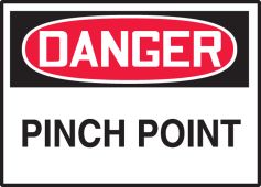 OSHA Danger Safety Label: Pinch Point