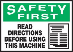 OSHA Safety First Label: Read Directions Before Using This Machine