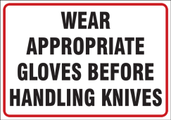 Safety Labels: Wear Appropriate Gloves Before Handling Knives