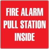Fire Alarm Signs: Fire Alarm Pull Station Inside