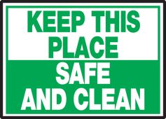 Safety Label: Keep This Place Safe And Clean