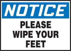 OSHA Notice Safety Label: Please Wipe Your Feet