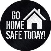 Hard Hat Stickers: Go Home Safe Today!