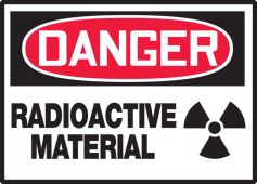 OSHA Danger Safety Label: Radioactive Material