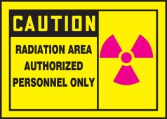 OSHA Caution Safety Label: Radiation Area - Authorized Personnel Only