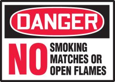 OSHA Danger Safety Label: No Smoking Matches Or Open Flames