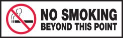 Safety Label: No Smoking Beyond This Point