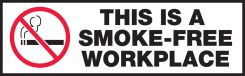 Safety Label: This Is A Smoke-Free Workplace