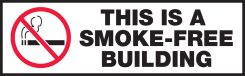 Safety Label: This Is A Smoke-Free Building