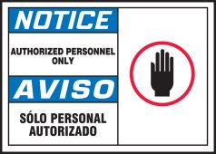 Bilingual OSHA Notice Safety Label: Authorized Personnel Only