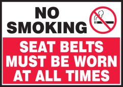 No Smoking Safety Label: Seat Belts Must Be Worn At All Times