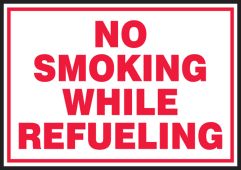 Safety Label: No Smoking While Refueling