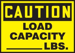 OSHA Caution Safety Label: Load Capacity __ LBS.