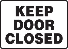 Safety Sign: Keep Door Closed