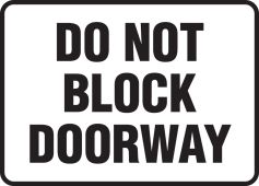 Safety Sign: Do Not Block Doorway