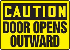 OSHA Caution Safety Sign: Door Opens Outward