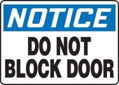 OSHA Notice Safety Sign: Do Not Block Door
