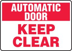 Automatic Door Safety Sign: Keep Clear