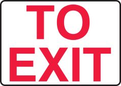 Safety Sign: To Exit
