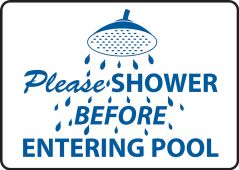 Safety Sign: Please Shower Before Entering Pool
