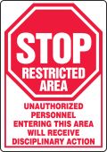 Stop Restricted Area Safety Sign: Unauthorized Personnel Entering This Area Will Receive Disciplinary Action