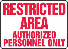 Safety Sign: Restricted Area - Authorized Personnel Only
