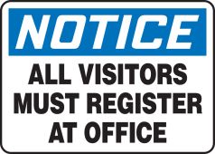 OSHA Notice Safety Sign: All Visitors Must Register At Office