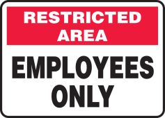 Restricted Area Safety Sign: Employees Only