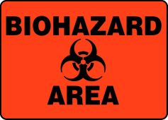 Safety Sign: Biohazard Area