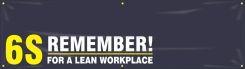 6S Campaign Banner: Remember! For A Lean Workplace
