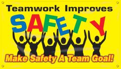 Safety Banners: Teamwork Improves Safety