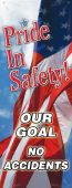 Motivational Banners: Pride In Our Safety Our Goal No Accidents