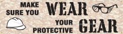 Safety Banners: Make Sure You Wear Your Protective Gear
