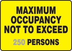 Semi-Custom Safety Sign: Maximum Occupancy Not To Exceed (Number) Persons